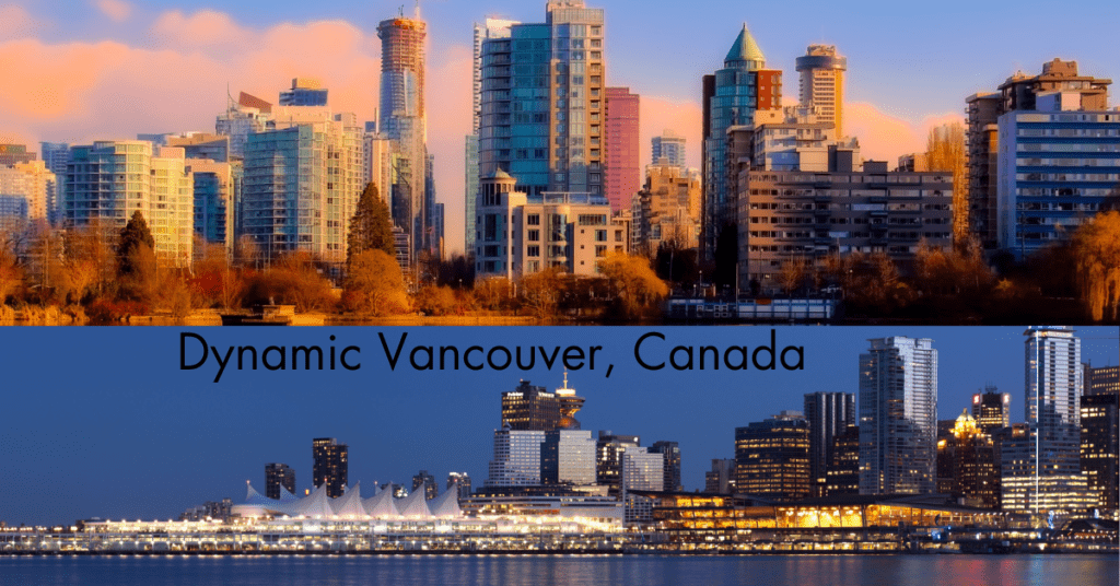 Dynamic Vancouver, Canada