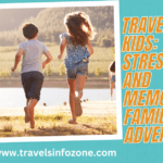 tips for traveling with kids