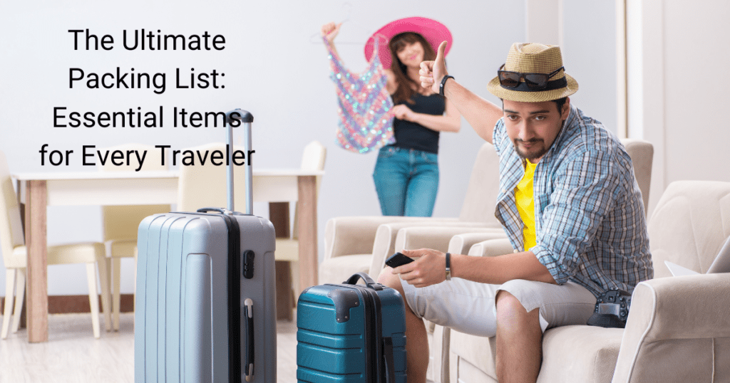 the ultimate packing list essential items for every traveler 1