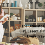 the ultimate packing list essential items for every traveler