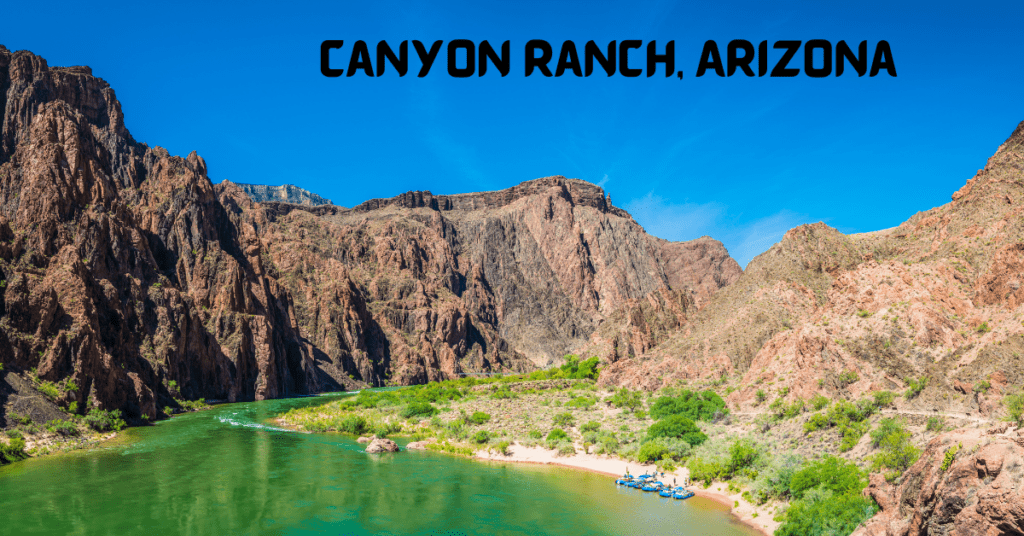 canyon ranch arizona,