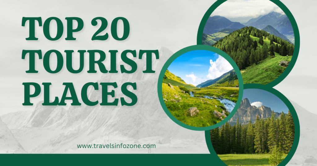 Top 20 Tourist Places