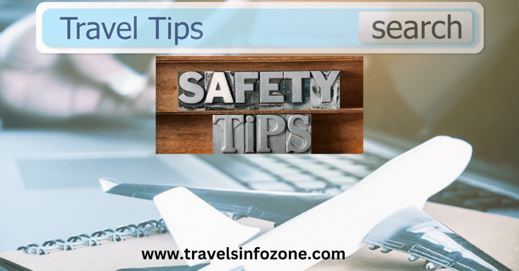 Travel Safety Tips