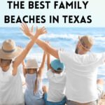 The Best Family Beaches in Texas