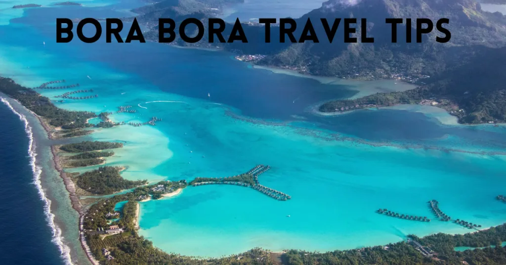 bora bora travel tips
